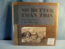 John Mellencamp - No Better Than This - Vinyl Record LP - SEALED