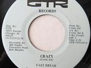FAST BREAK-CRAZY /SPARKLE ON GTR BOOGIE FUNK 45-HEAR