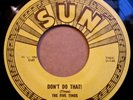 THE FIVE TINOS Don't Do That  & Sitting By My Window SUN U148 & U149 vinyl 7