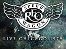 Reo Speedwagon - Best Of Live Chicgo 1979 (UK IMPORT) VINYL NEW