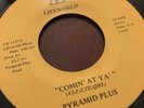 Pyramid Plus - Comin’ At Ya” 45” RARE BOOGIE/Modern Soul 7”