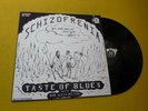 LP Taste Of Blues ?– Schizofrenia (M-/M-) Garageland Records ?Vinyl ToP CoPy  ç