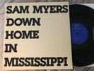 SAM MYERS “Down Home in Mississippi” Stereo Rare Private on TJ 1030 Solid NM-