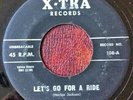 DOO WOP 45 COLLEGIANS XTRA 108 LET'S GO FOR A RIDE/HEAVENLY NIGHT