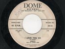 VERY RARE DOOWOP-KENTS-I LOVE YOU SO/HAPPY BEAT-DOME 501