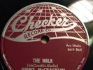78 rpm; JIMMY MCCRACKLIN; The Walk & I'm To Blame    Checker-885