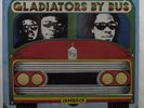 GLADIATORS BY BUS Greatest Hits JAM ROCK NO. 531 LP SEALED