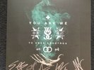 While She Sleeps - You Are We - SIGNED - Unplayed 1st Pressing Aquamarine Vinyl