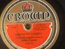 Crown 3143 Johnny Crockett CONVICT'S LAMENT 78 rpm  Country 1931 V+ RARE