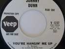 Northern Soul JOHNNY DUNN You're Hangin' Me Up / False Pride M- RE-ISSUE