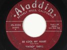 Doo-Wop/Rock & Roll 45 - Fatso Theus - Be Cool My Heart - Aladdin - mp3