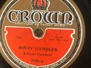 Crown 3143 Johnny Crockett w K'ty Mounts ROVIN' GAMBLER 78 rpm  Country 1931 V+