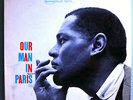 DEXTER GORDON+BUD POWELL OUR MAN IN PARIS ULTRA-RARE BLUE NOTE LP TEST PRESSING
