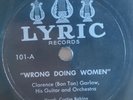 Clarence Garlow - Lyric 101 - Rare Louisiana Blues - 1951 78rpm - E+