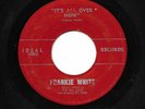 FRANKIE WHITE/GROUP 45RPM '56 IDEAL IT'S ALL OVER NOW KILLER WEST COAST DOO WOP