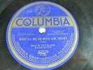 Peerless Quartette - COLUMBIA A2539 - What'll We Do With Him, Boys?  - WW I
