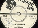 Wake Up Jamaica Dennis Alcapone UK 7