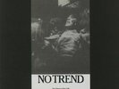 NO TREND - You Deserve Your Life (reissue) - Vinyl (LP)