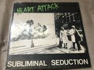Heart Attack - Subliminal Seduction Lp 1st Press Vinyl D Generation Black Flag