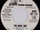 CAPTAIN BEEFHEART: Too Much Time US Reprise REP 1133 DJ Promo Blues Soul 45 NM