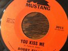 BOBBY FULLER FOUR Never To Be Forgotten / You Kiss Me MUSTANG 3011 7