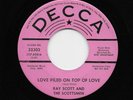 Ray Scott - Love Piled On Top Of Love / I Can Get You On T.V. TV Baby (45) 32302