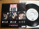 TALKING HEADS - WILD WILD LIFE - MINTY PROMO JAPAN 7