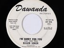 R&B Soul Popcorn 45 - Roger Simon - I'm Sorry For You - Dawanda - mp3