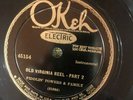 Okeh 45154 Fiddlin' Powers & Family  OLD VIRGINIA REEL 78 rpm E+ 1927 Country