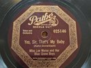 Miss Lee Morse & Blue Grass Boys PATHE 025146 Yes Sir That's My Baby/Old Romance