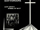 DAYTONIANS, The - Let Jesus Work It Out - Vinyl (LP)