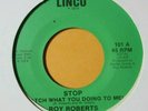 funk soul 45 ROY ROBERTS EXPERIENCE Stop Watch What You're Doing to Me LINCO