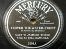 CATS N JAMMER Three 78 I COVER THE WATER-FRONT / JOCKEY BLUES on Mercury RJ 599