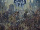 POWER TRIP - NIGHTMARE LOGIC   VINYL LP NEUF