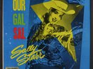 SALLY STARR: Our Gal Sal LP (Mono, 4
