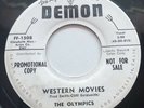 The Olympics 45 Western Movies Demon Lbl.  PROMO