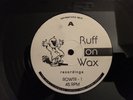 Ruff on Wax Recordings ROWTR-1 Vinyl Mint Condition