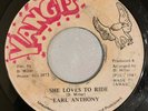 EARL ANTHONY - SHE LOVES TO RIDE - YANGIS ( RARE DIGI 7 )