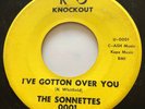 NORTHERN SOUL The Sonnettes I'VE GOTTEN OVER YOU Knockout 45 rare