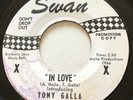 NORTHERN SOUL Tony Galla IN LOVE Swan 45  EX