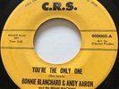 CROSSOVER SOUL FUNK Bonnie Blanchard YOU'RE THE ONLY ONE C.R.S. 45 rare