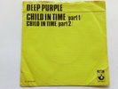 Deep Purple»child in time«1972 Vg/Vg Netherlands 7