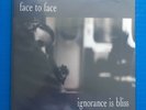 Face To Face - Ignorance Is Bliss Colored Vinyl 2xLP x/225 1st Pressing