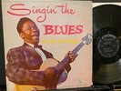 B.B. KING  Singing' The Blues orig. 1957 black label Crown CLP 5020 his 1st LP
