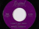 Northern Soul 45 - Bobby Garrett - I Can't Get Away - Mirwood - VG++ mp3