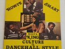 RARE - HOWIE SMART Meet KING CULTURE DANCEHALL STYLE  -  KING CULTURE LABEL