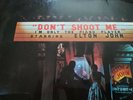 ELTON JOHN SIGNED RECORD .LP  DONT SHOOT ME . SIGNED ON INNER Cover .