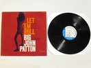 BIG JOHN PATTON Let 'Em Roll 1960's Blue Note MONO LP #BLP 4239 New York USA