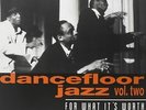 VARIOUS ARTISTS-MOJO CLUB VOL.2: DANCEFLOOR JAZZ / VAR VINYL -LP NEU-OVP-versch