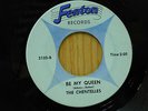 The Chentelles 45 Be My Queen bw Time on Fenton 2132 Michigan Garage